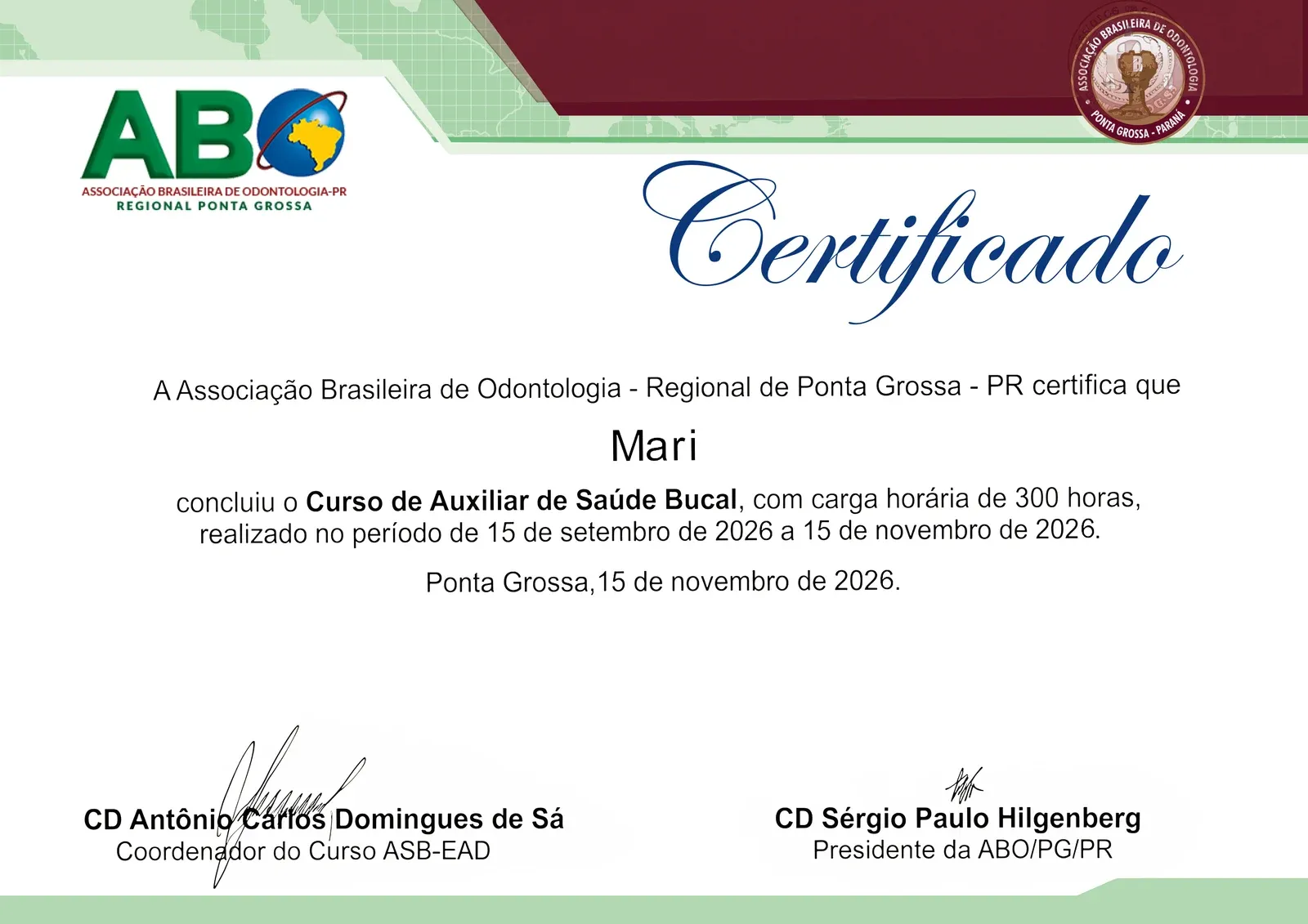 Modelo do certificado de Auxiliar de Saúde Bucal emitido pela Associação Brasileira de Odontologia, Regional de Ponta Grossa, em nome da Mari, a assistente do Curso TSB
